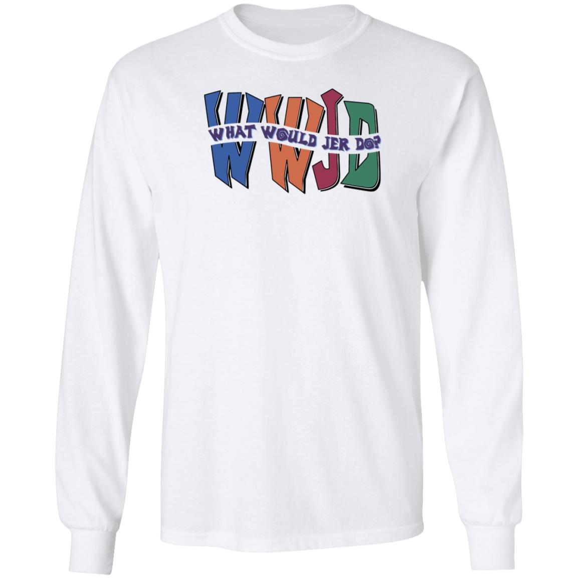 Skatune Network Merch Store Wwjd What Would Jer Do Shirt Skatune Network Merch Store Wwjd What Would Jer Do Shirt