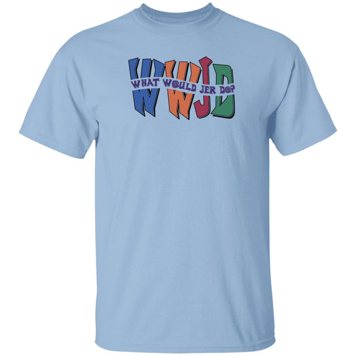 Skatune Network Merch Store Wwjd What Would Jer Do Shirt Skatune Network Merch Store Wwjd What Would Jer Do Shirt