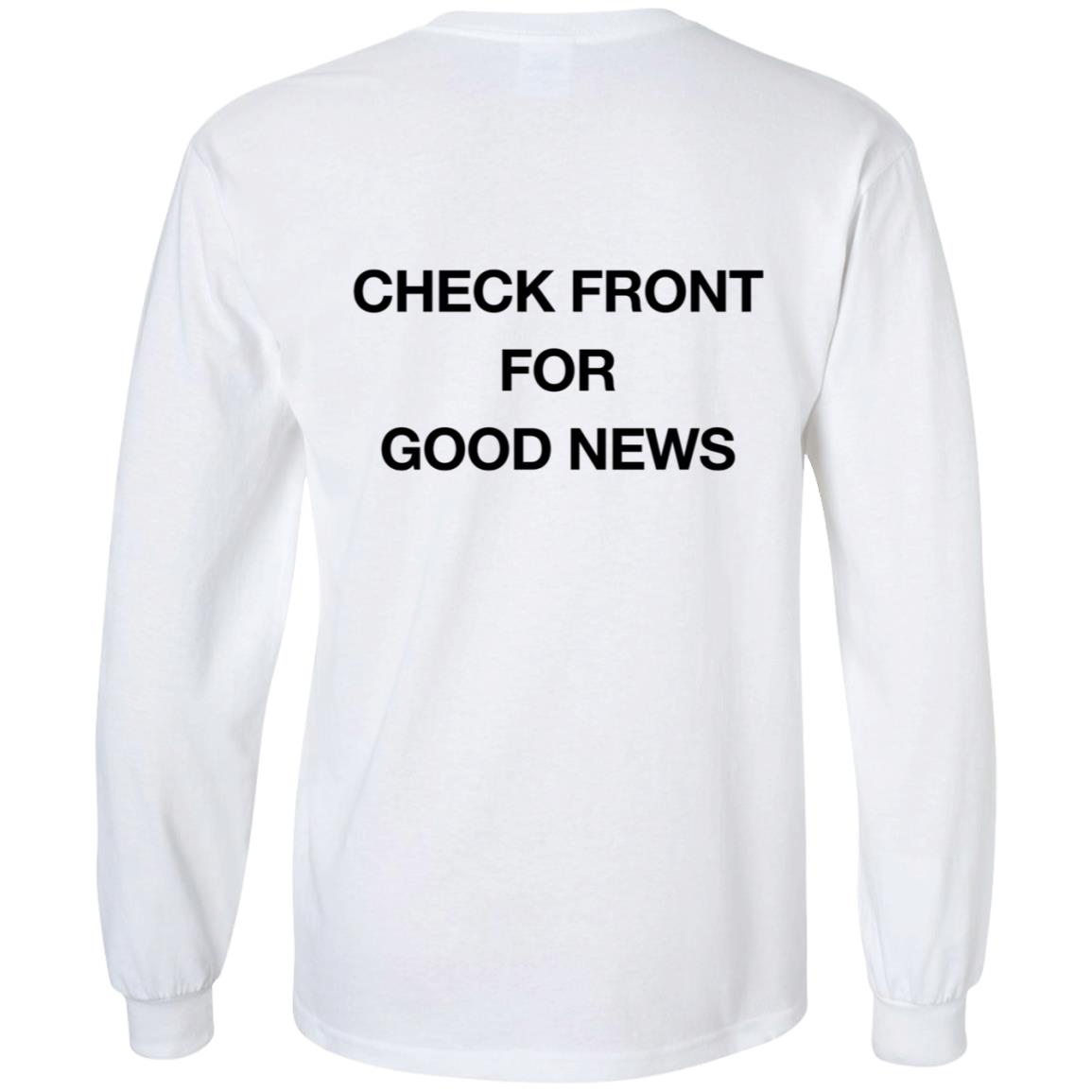 Jesus Loves You Merch Jesus Loves You Sweatshirt Jesus Loves You Check Front For Good News Hoodie Jesus Loves You Merch Jesus Loves You Sweatshirt Jesus Loves You Check Front For Good News Hoodie