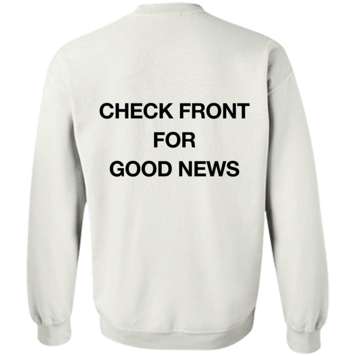 Jesus Loves You Merch Jesus Loves You Sweatshirt Jesus Loves You Check Front For Good News Hoodie Jesus Loves You Merch Jesus Loves You Sweatshirt Jesus Loves You Check Front For Good News Hoodie