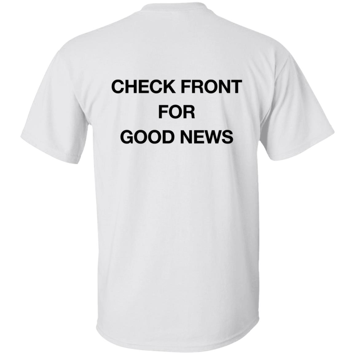 Jesus Loves You Merch Jesus Loves You Sweatshirt Jesus Loves You Check Front For Good News Hoodie Jesus Loves You Merch Jesus Loves You Sweatshirt Jesus Loves You Check Front For Good News Hoodie