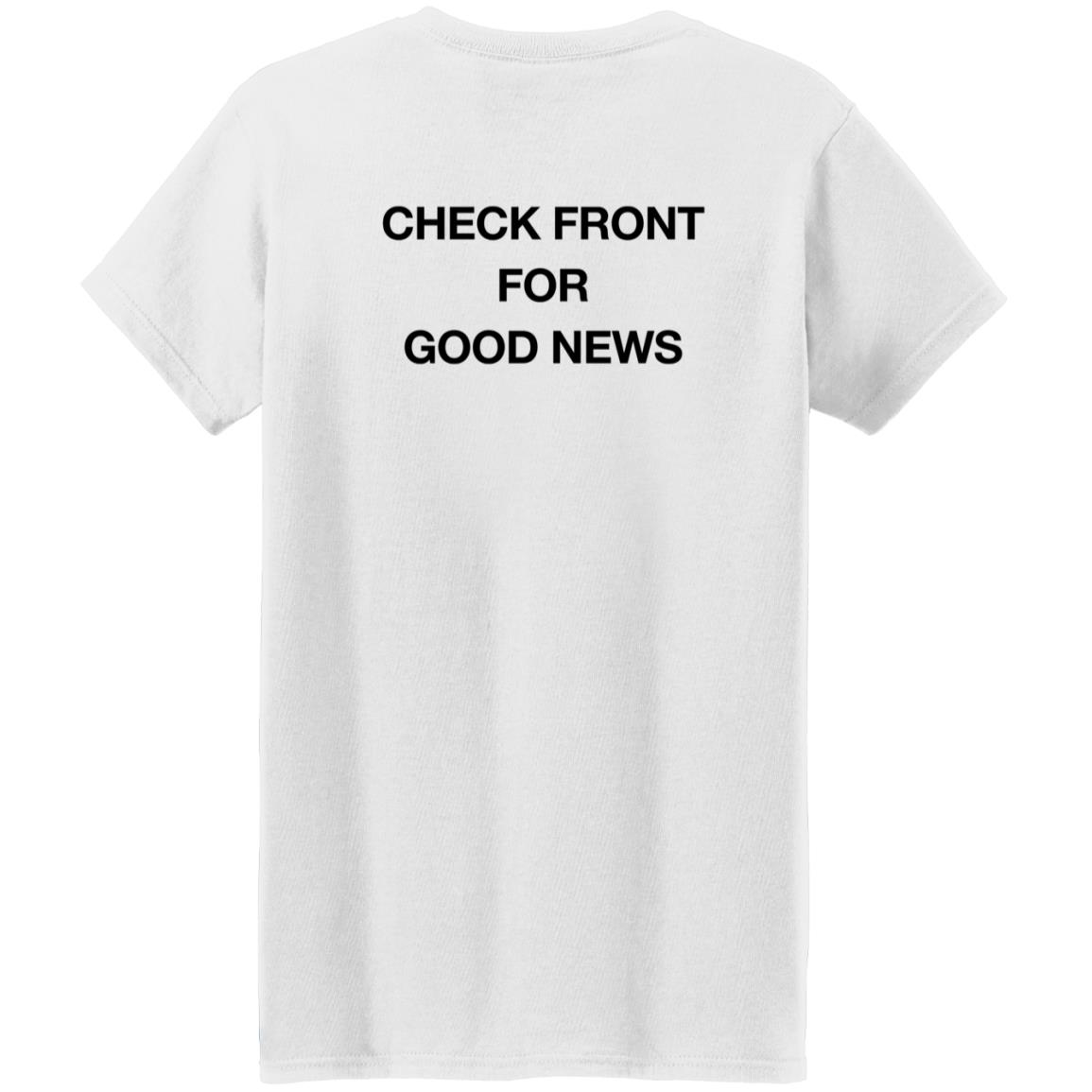 Jesus Loves You Merch Jesus Loves You Sweatshirt Jesus Loves You Check Front For Good News Hoodie Jesus Loves You Merch Jesus Loves You Sweatshirt Jesus Loves You Check Front For Good News Hoodie