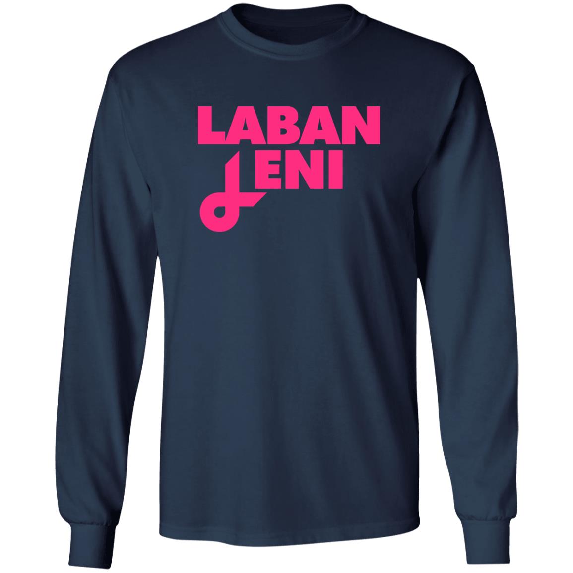 Jake Ejercito Laban Leni Shirt Leni Robredo Jake Ejercito Laban Leni Shirt Leni Robredo