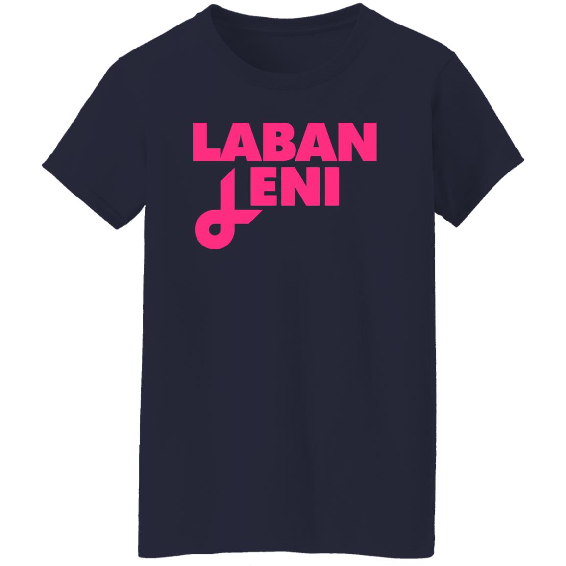 Jake Ejercito Laban Leni Shirt Leni Robredo Jake Ejercito Laban Leni Shirt Leni Robredo