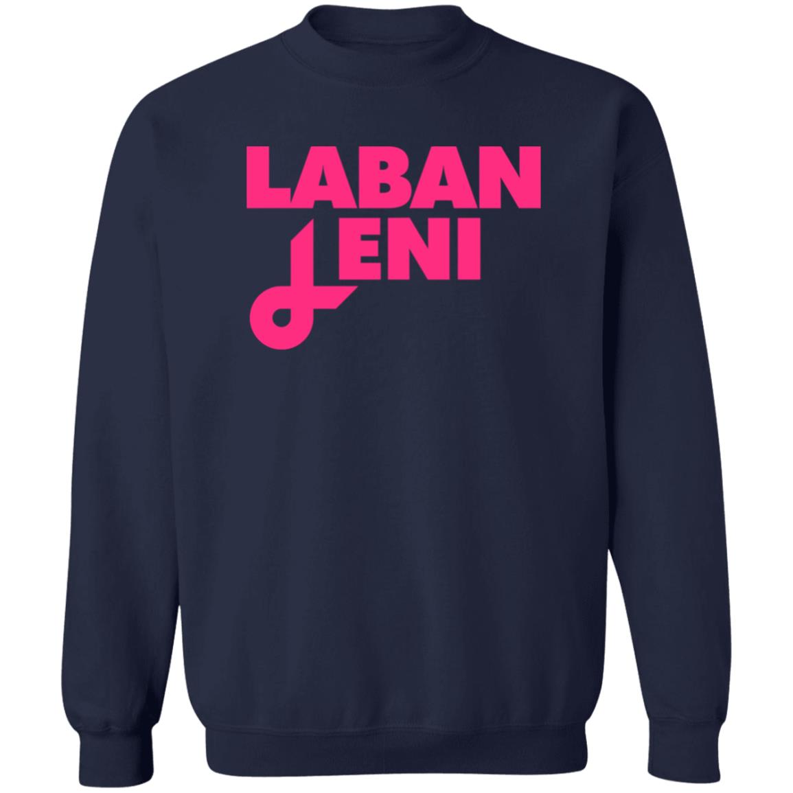 Jake Ejercito Laban Leni Shirt Leni Robredo Jake Ejercito Laban Leni Shirt Leni Robredo