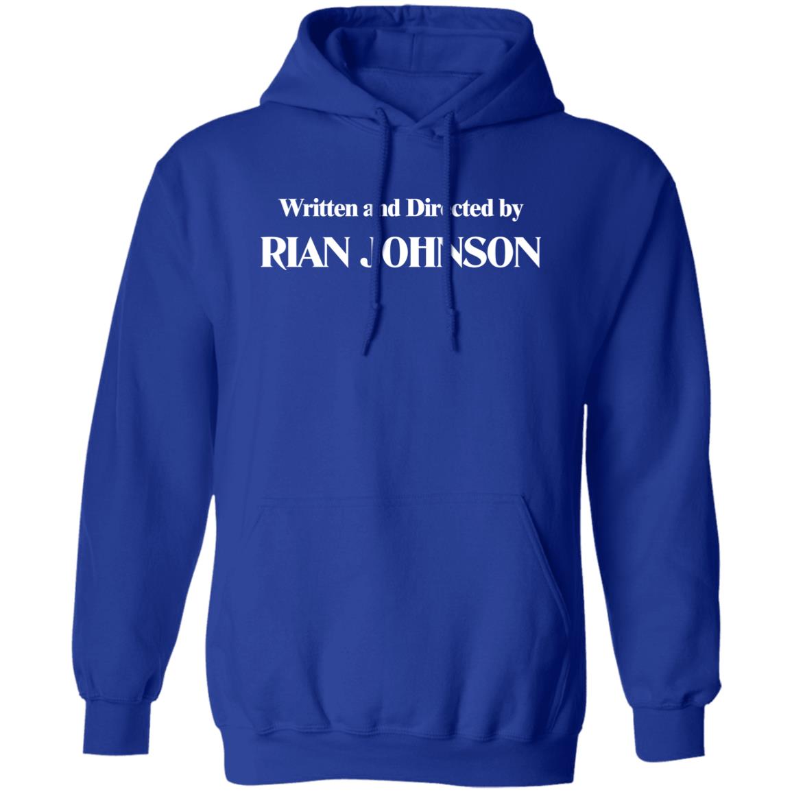 Written And Directed By Rian Johnson Shirt Sariah Wilson Brandon Sanderson Written And Directed By Rian Johnson Shirt Sariah Wilson Brandon Sanderson
