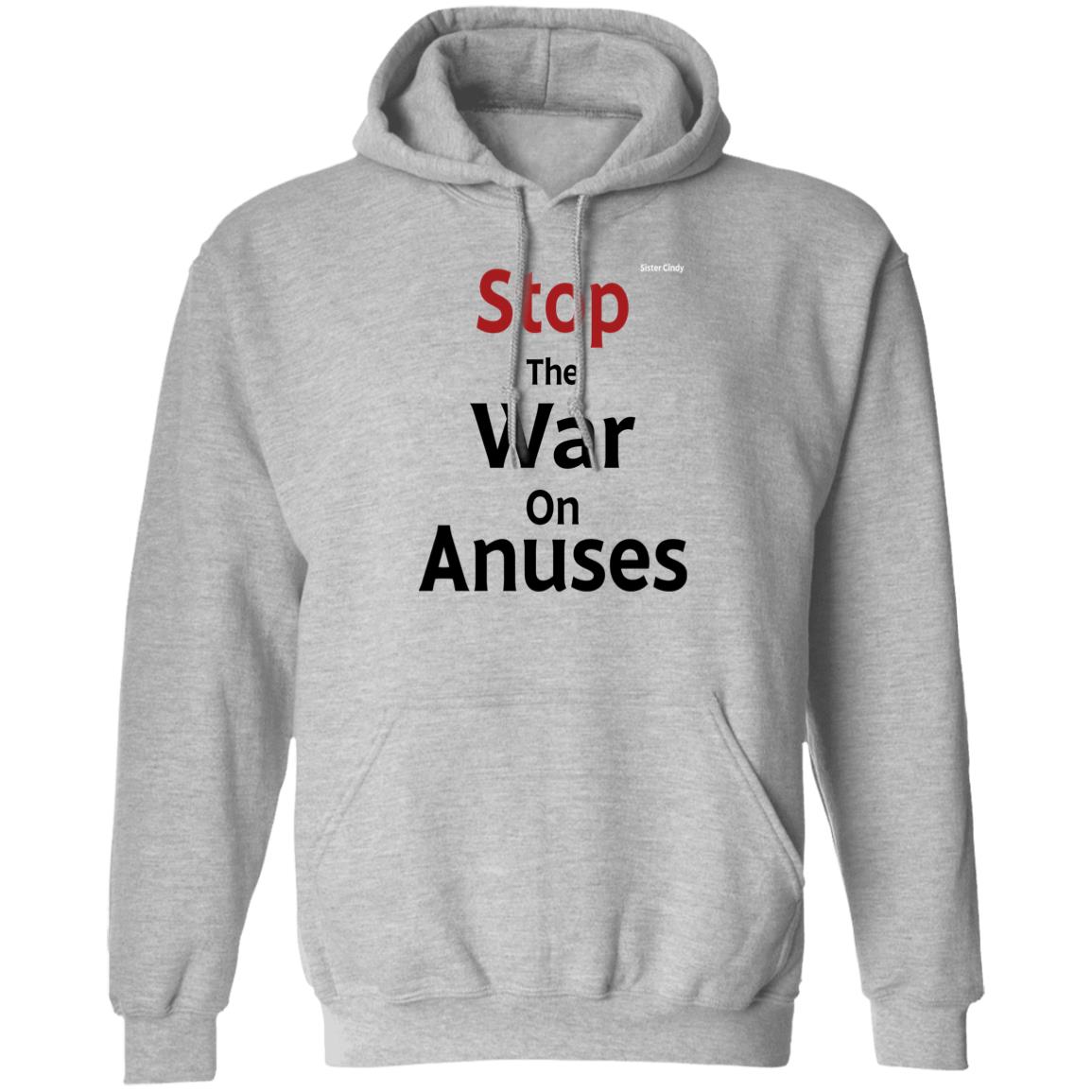 Sister Cindy Merch Stop The War On Anuses T Shirt Sister Cindy Merch Stop The War On Anuses T Shirt